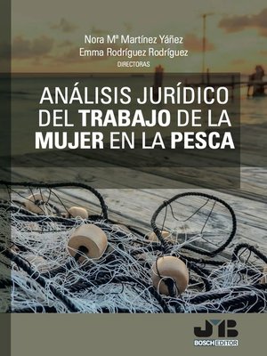 cover image of Análisis jurídico del trabajo de la mujer en la pesca
